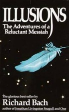 Illusions: The Adventures of a Reluctant Messiah - Mass Market Paperback - GOOD