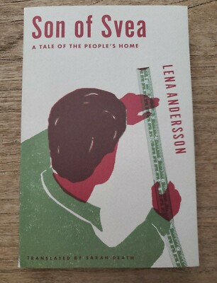 Son of Svea: A Tale of the People's Home by Lena Andersson (softcover)