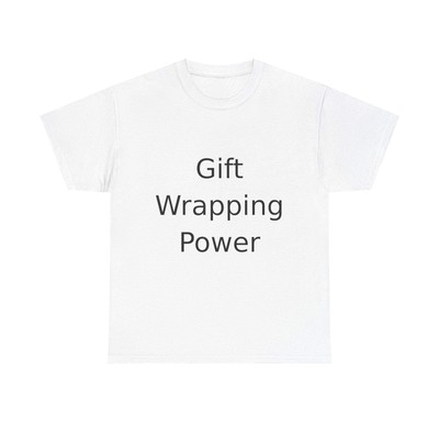 Present Power T-Shirt