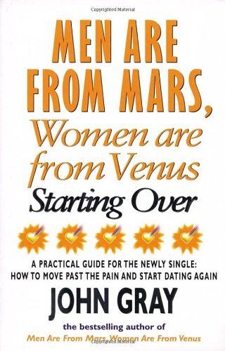 Mars and Venus: Starting Over By  John Gray