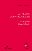 Marianne Noujaim | Le ThéâTre De Michel Vinaver | Taschenbuch | FranzöSisch