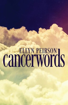 Ellyn Peirson | Cancerwords | Taschenbuch | Englisch (2021) | Next Chapter