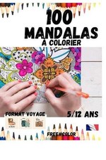 100 MANDALAS colorier