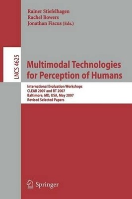 Multimodal Technologies for Perception of Humans: International Evaluation Works