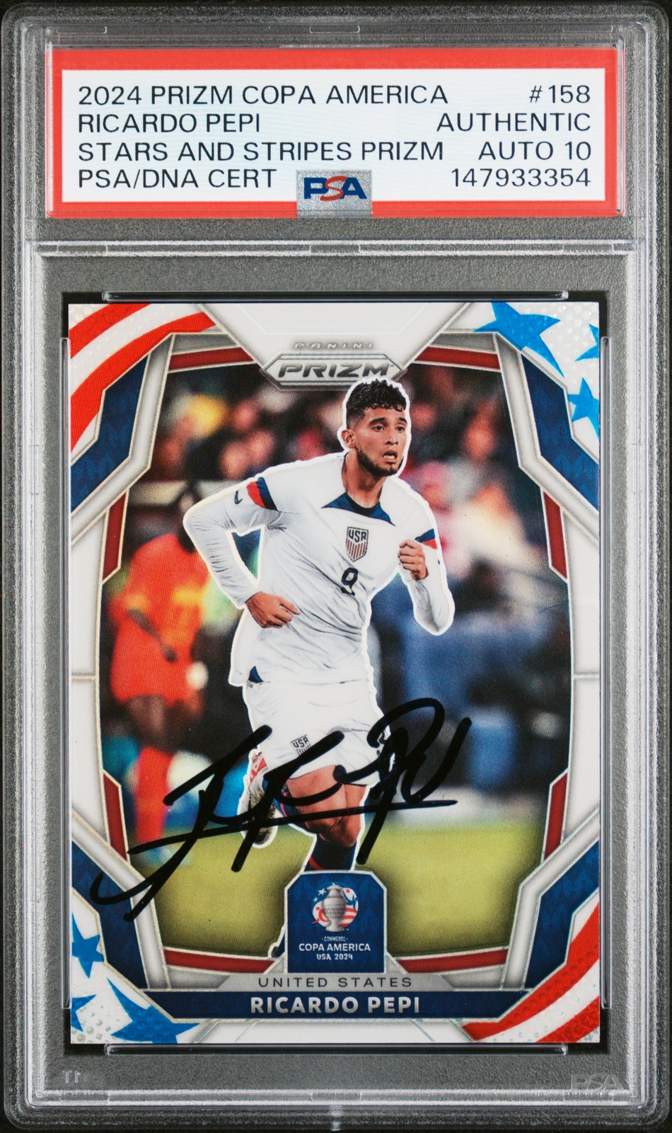 2024 PANINI PRIZM COPA AMERICA STARS & STRIPES RICARDO PEPI /24 PSA AUTH AUTO 10