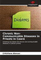 Chronic Non-Communicable Diseases In Priests In Ceará Crhistiane Alencar