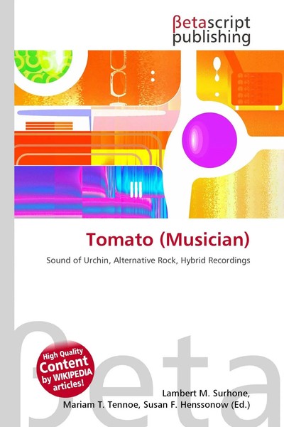 Lambert M. Surhone (U. A.) | Tomato (Musician) | Taschenbuch | Englisch (2026)-image