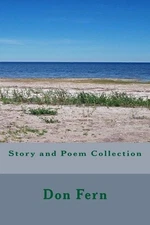 Story and Poem Collection by Don Fern (English) Paperback Book