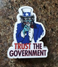 They Live Movie Parody Funny Political Sticker Uncle Sam Anti Deep State 1984