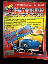 Tex Smith's HOW TO BUILD REAL HOT RODS For Beginner and Pro Alike First Edition