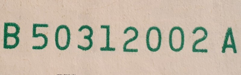 2017A $1 Birthday Note. True Birthday Note! 5-31-2002. Actual- B50312002A Rough