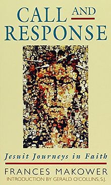 Call and Response: Jesuit Journeys in Faith von Makower | Buch | Zustand gut