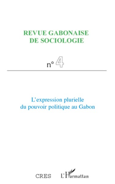 Cres | L'expression Plurielle Du Pouvoir Politique Au Gabon | Taschenbuch (2020)-image