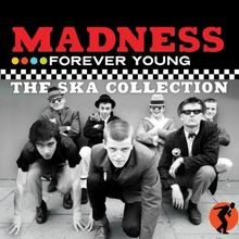 Forever Young - The Ska Collection von Madnes...