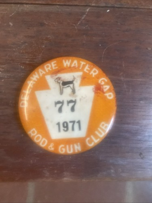 #ad 1971 Delaware Water Gap PA Rod amp; Gun Club Pin License Pinback Sportsman Vintage $32.50