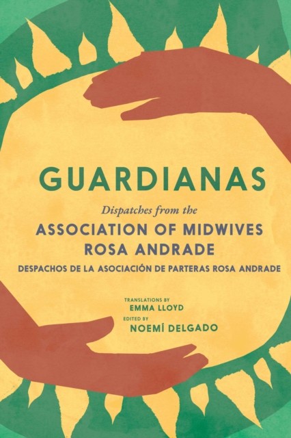 Guardianas by Noemi Delgado (Paperback Book)