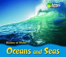 Oceans and Seas (Bodies of Water) - Mayer, Cassie