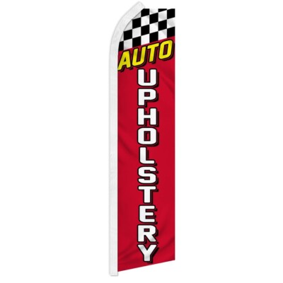 Auto Upholstery Swooper Flutter Feather Flag Auto Repair Shop Business Flag