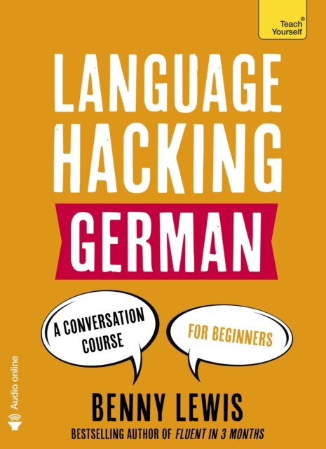 LANGUAGE HACKING GERMAN Learn How to Speak German  Right Away by Benny Lewis - Image 3
