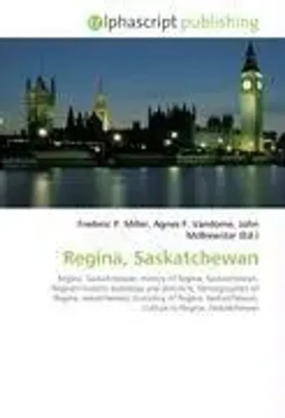 Frederic P. Miller (U. A.) | Regina, Saskatchewan | Taschenbuch | Englisch-image