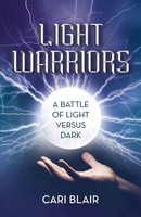 Light Warriors | A Battle Of Light Versus Dark | Cari Blair | Taschenbuch | 2016