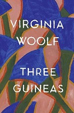 Three Guineas By Virginia Woolf. 9780156901772