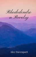 Alec Davenport | Rhododendron Revelry | Taschenbuch | Englisch (2025)