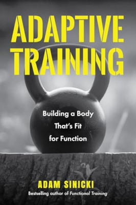 Adaptive Training - Paperback NEW Sinicki, Adam 13/12/2022