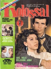 Kolossal - n. 142 18 settembre 1984 anno XI quattordicinale - Anna Zoli -