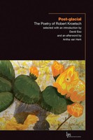 Post-Glacial | The Poetry Of Robert Kroetsch | Robert Kroetsch | Englisch | Buch