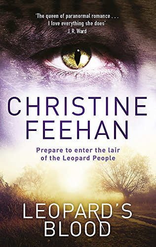 Leopard's Blood: Christine Feehan (Leopard People) - Feehan, Christine