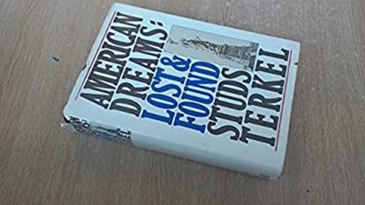 American Dreams : Lost and Found Hardcover Studs Terkel