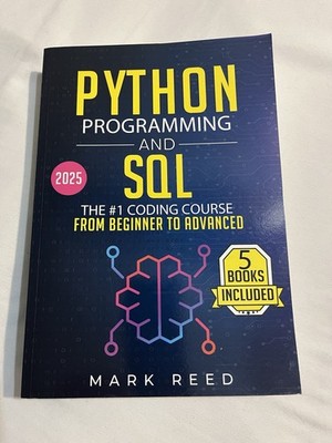 Python & SQL Essentials a Beginner's Guide By Mark Reed