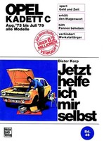 Opel Kadett C (Mit Typ Gt/E 73-79) Dieter Korp Taschenbuch 239 S. Deutsch
