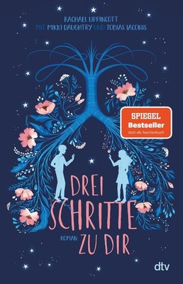 Drei Schritte zu dir | Rachael Lippincott | deutsch | Five Feet Apart