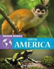 Wildlife Worlds South America, Library by Harris, Tim, Like New Used, Free sh...