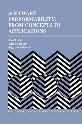 Software Performability: From Concepts to Applications - 9781461285694