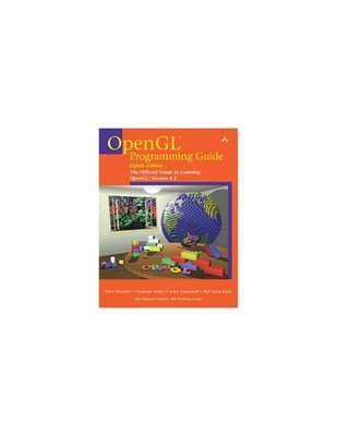 OpenGL Programming Guide: The Official Guide to Learning OpenGL, Versions 4....