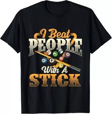 2025/NEW LIMITED I Beat People With A Stick - Billiards 8 Ball Pool Player T-Shi