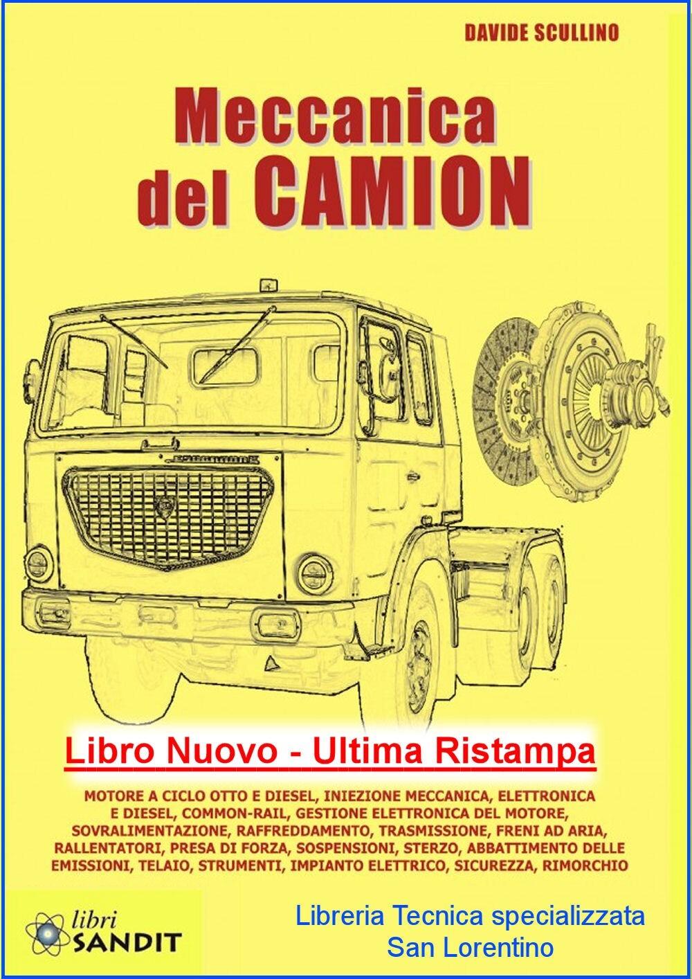 MECCANICA DEL CAMION Libro MOTORI SISTEMI SOSPENSIONI IMPIANTO ELETTRICO NUOVO