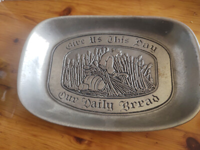Vintage pewter serving tray Wilton ARMETALE ''Give us This Day Our Daily Bread''