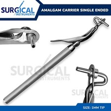 Amalgam Carrier Single Ended 1 mm Dental Filling Stainless Steel German Grade