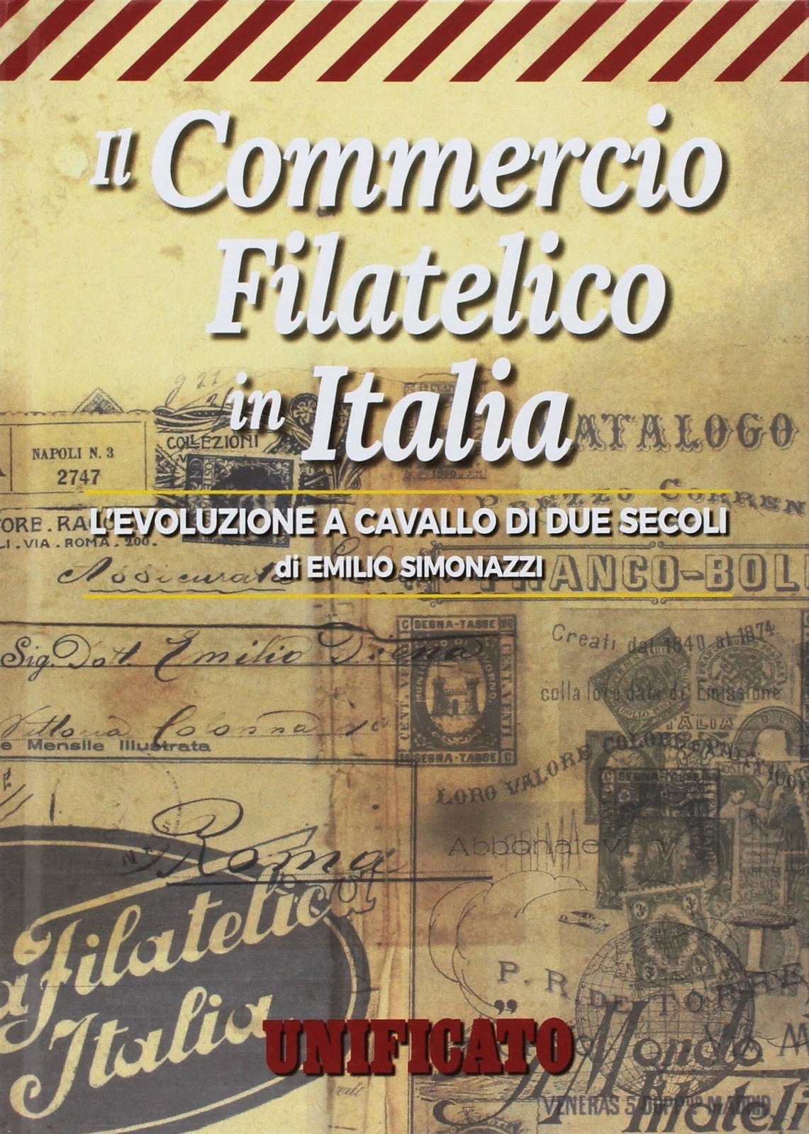 Коммерческая филателия Эмилио Симонацци в Италии (в мягкой обложке) (ИМПОРТ ИЗ Великобритании)