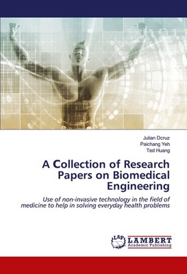 Julian Dcruz (u. a.) | A ¿ollection of Research Papers on Biomedical Engineering