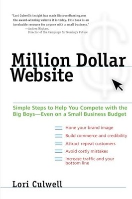 Million Dollar Website : Simple Steps ..., Lori Culwell
