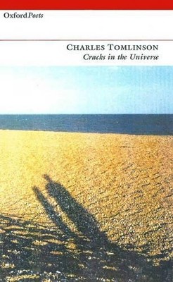 Charles Tomlinson Cracks in the Universe (Taschenbuch) (US IMPORT)