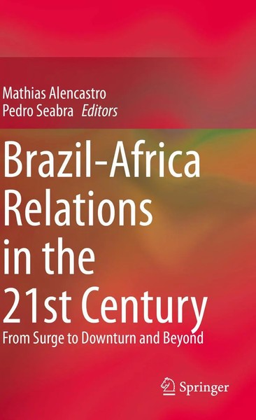 Mathias Alencastro (U. A.) | Brazil-Africa Relations In The 21St Century | Buch-image