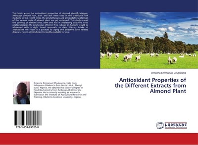 Antioxidant Properties of the Different Extracts from Almond Plant Omenna Emmanu