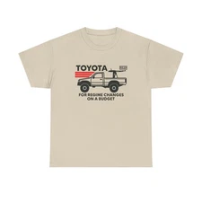 Funny Toyota Truck Shirt Tacoma TRD Land Cruiser Hilux Rav4