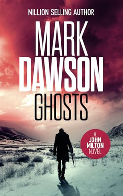 Ghosts: Volume 5 (John Milton) - Paperback NEW Mark Dawson(Aut 10 Sept. 2014